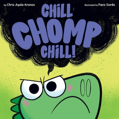 Chill, Chomp, Chill! Cover Image
