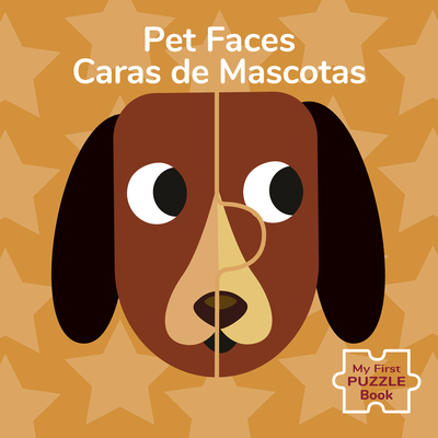 Pet Faces/Caras de Mascotas By Agnese Baruzzi (Illustrator) Cover Image