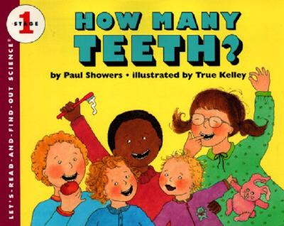 How Many Teeth? (Let's-Read-and-Find-Out Science 1) By Paul Showers, True Kelley (Illustrator) Cover Image