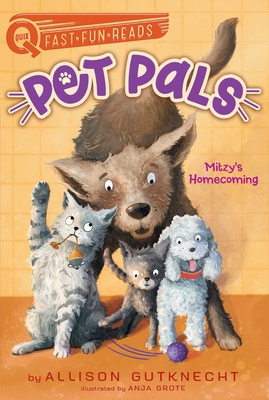 Mitzy's Homecoming: Pet Pals 1 (QUIX)