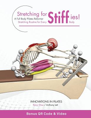 Stretching for Stiffies: A Full Body Pilates Reformer Stretching