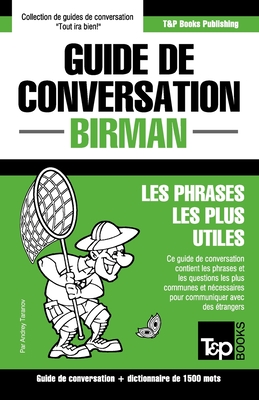 Guide de conversation - Birman - Les phrases les plus utiles: Guide de conversation et dictionnaire de 1500 mots (French Collection #71) By Andrey Taranov Cover Image
