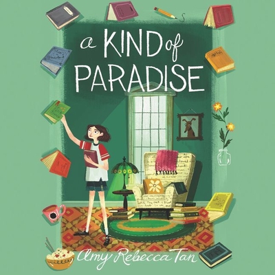 A Kind of Paradise By Tara Sands (Read by), Amy Rebecca Tan Cover Image