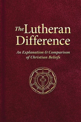 The Lutheran Difference By House Concordia Publishing Cover Image