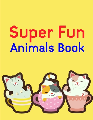 Super Fun Animals Book: Christmas Coloring Pages for Boys, Girls, Toddlers Fun Early Learning (Paperback) | Hooked Super Fun Animals Book: Christmas Coloring Pages for Boys, Girls, Toddlers Fun Early Learning (Paperback) | Hooked