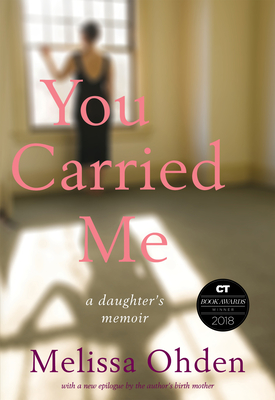 You Carried Me: A Daughter's Memoir Cover Image