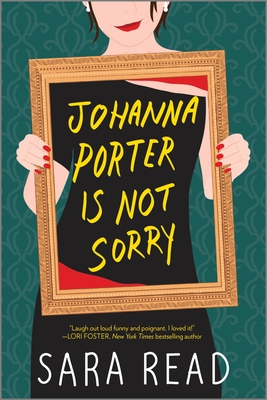 Johanna Porter Is Not Sorry By Sara Read Cover Image