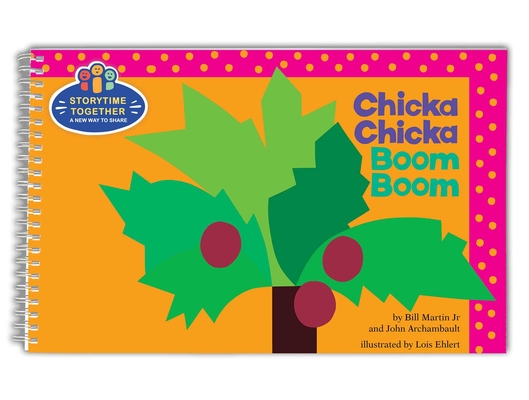 Chicka Chicka Boom Boom: Storytime Together (Chicka Chicka Book, A) Cover Image