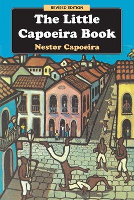 Cover for The Little Capoeira Book, Revised Edition
