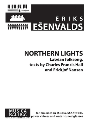 Northern Lights (Latvian Folksong): For Soprano Solo, Ssaattbb Choir, Power Chimes and Water-Tuned Glasses, Choral Octavo Cover Image