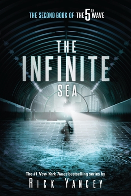 The Infinite Sea: The Second Book of the 5th Wave By Rick Yancey Cover Image
