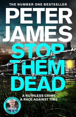 Stop Them Dead: A Ruthless Crime, A Race Against Time (Roy Grace)