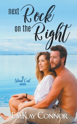 Next Rock on the Right By Emkay Connor Cover Image