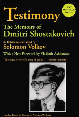 Testimony: The Memoirs of Dmitri Shostakovich (Limelight)