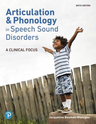 Articulation and Phonology in Speech Sound Disorders: A Clinical Focus, Pearson Etext -- Access Card Cover Image