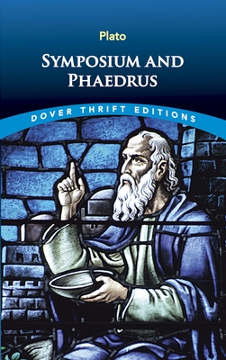 Symposium and Phaedrus By Plato Cover Image