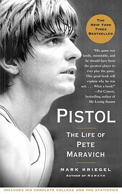 Pistol: The Life of Pete Maravich Cover Image