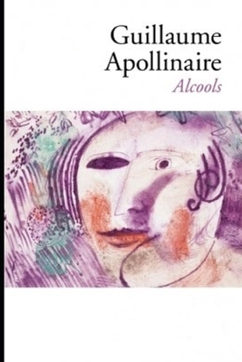 Alcools By Guillaume Apollinaire Cover Image