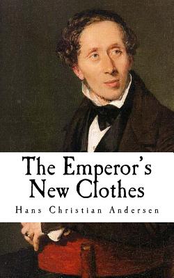 The Emperor's New Clothes: Hans Christian Andersen | Wild Rumpus Books