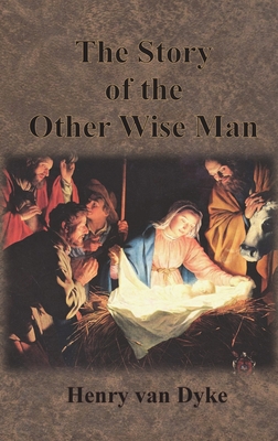 The Story of the Other Wise Man: Full Color Illustrations Cover Image