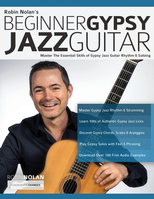 Beginner Gypsy Jazz Guitar: Master the Essential Skills of Gypsy Jazz Guitar Rhythm & Soloing Cover Image