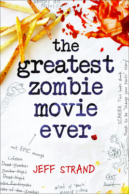 Greatest Zombie Movie Ever By Jeff Strand Cover Image