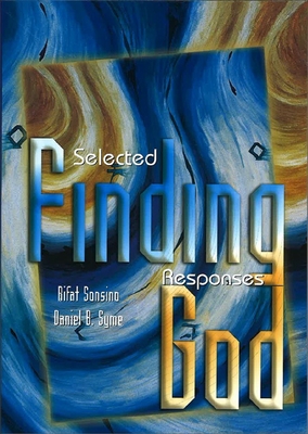Finding God: Selected Responses (Revised Edition) By Rifat Sonsino Cover Image