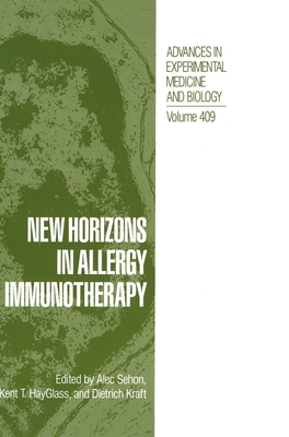 New Horizons in Allergy Immunotheraphy (NATO Asi Series #409) Cover Image