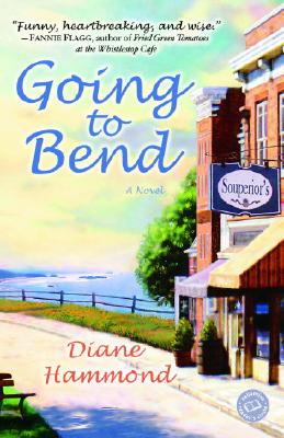 Going to Bend: A Novel Cover Image