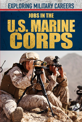 Jobs in the U.S. Marine Corps By Siyavush Saidian Cover Image