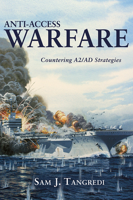 Anti-Access Warfare: Countering A2/AD Strategies Cover Image