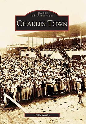 Charles Town (Images of America)