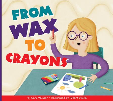 From Wax to Crayons (Who Made My Stuff?)