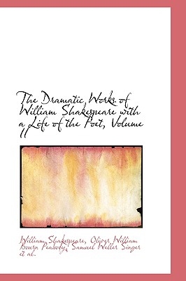 Cover for The Dramatic Works of William Shakespeare with a Life of the Poet, Volume II