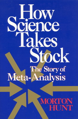 How Science Takes Stock: The Story of Meta-Analysis Cover Image