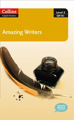 Collins Elt Readers — Amazing Writers (Level 3) (Collins English Readers)