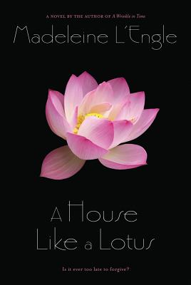 A House Like a Lotus (Polly O'Keefe #3) By Madeleine L'Engle Cover Image
