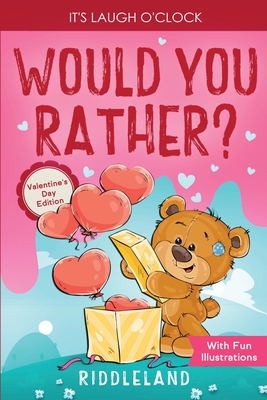 Would You Rather - Valentine's Edition, Games