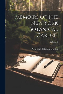 Memoirs Of The New York Botanical Garden; Volume 1 Cover Image