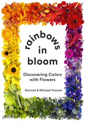 Rainbows in Bloom: Discovering Colors with Flowers cover