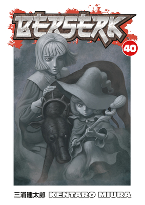 Berserk Volume 40 By Kentaro Miura, Kentaro Miura (Illustrator) Cover Image