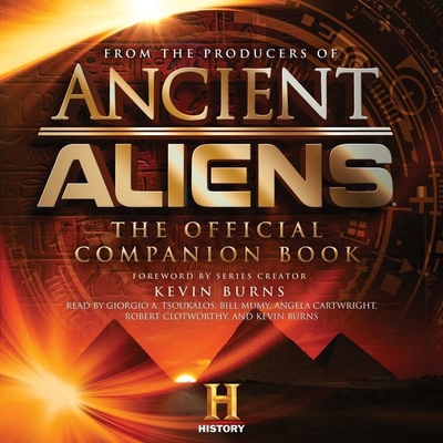 Ancient Aliens(r) Lib/E: The Official Companion Book Cover Image