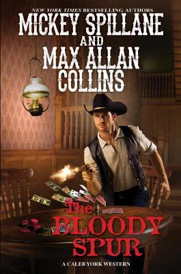 The Bloody Spur (A Caleb York Western #3) Cover Image