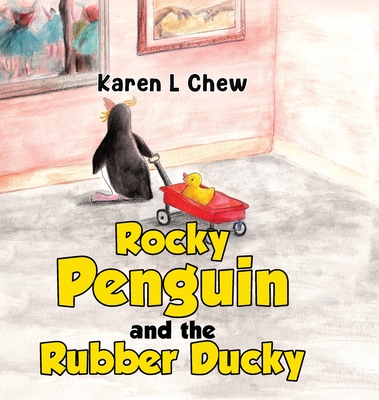 Rocky Penguin and the Rubber Ducky (Hardcover) | The Hickory Stick Bookshop