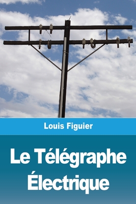 Le Télégraphe Électrique Cover Image