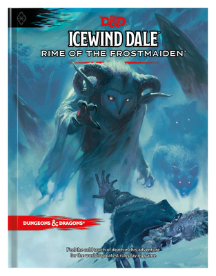 Icewind Dale: Rime of the Frostmaiden (D&D Adventure Book) (Dungeons & Dragons) Cover Image