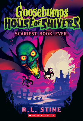 Scariest. Book. Ever. (Goosebumps House of Shivers #1) By R. L. Stine Cover Image