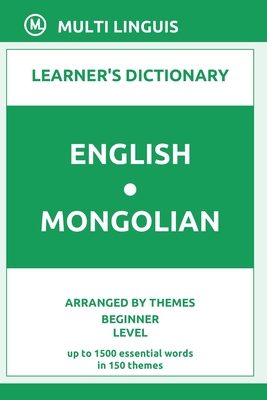 English-Mongolian Learner's Dictionary (Arranged by Themes