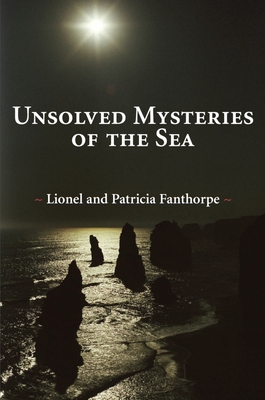 Unsolved Mysteries of the Sea (Mysteries and Secrets #9) By Patricia Fanthorpe Cover Image