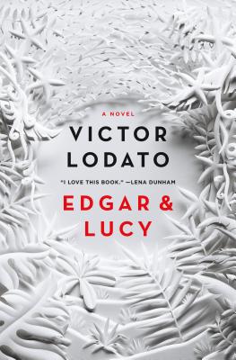 Cover Image for Edgar and Lucy: A Novel